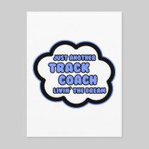 Track Coach .. Livin' The Dream Postcards