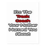Track Coach...Mother Warned You About Postcard