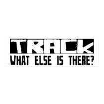 Track What Else Is There? posters by busybrain Track What Else Is There? posters
