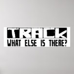 Track What Else Is There? Poster