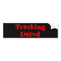 Tracking David Bumper Sticker