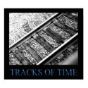 Tracks Of Time posters by Night_Wolf Tracks Of Time posters