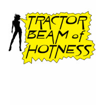 TRACTOR BEAM OF HOTNESS t-shirts by solgraphics TRACTOR BEAM OF HOTNESS t-shirts