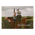 Tractor Birthday Card: You're so cool...