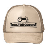 Tractorologist - Tractor Trucker Hat