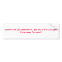 Tractors are like watermelon... the red is good... bumper stickers by hmstdkati Tractors are like watermelon... the red is good... bumper stickers