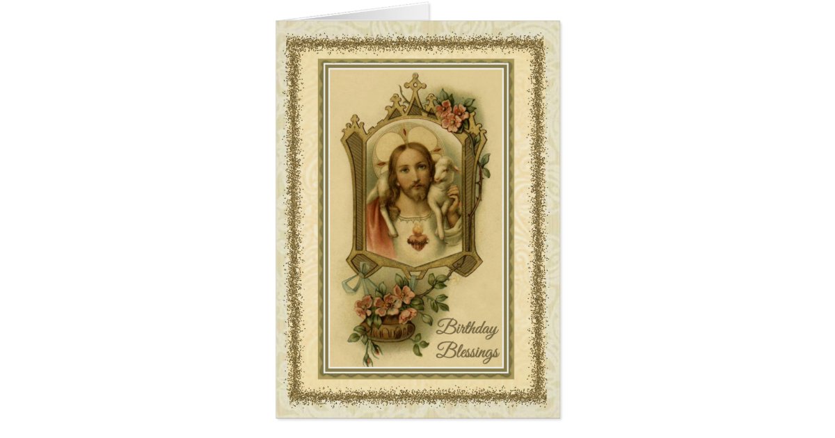 Traditional Catholic Birthday Jesus Blessing Card | Zazzle