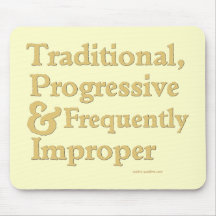 Traditional, Progressive ... Mouse Pad