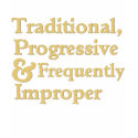 Traditional, Progressive ... t-shirts by contrapositive Traditional, Progressive ... t-shirts