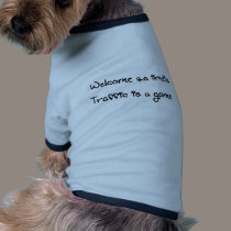 Traffic is a game pet clothing