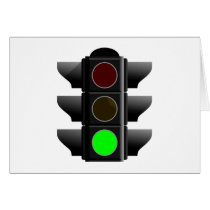 Traffic light traffic light green green greeting cards