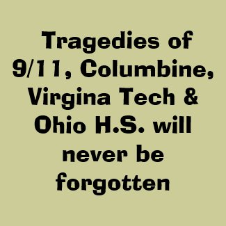 Tragedies of 9/11, Columbine, Virgina Tech button