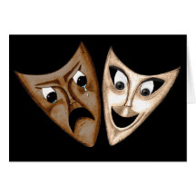 Tragedy & Comedy Greeting Card