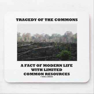 Tragedy Of The Commons A Fact Of Modern Life Mousepads