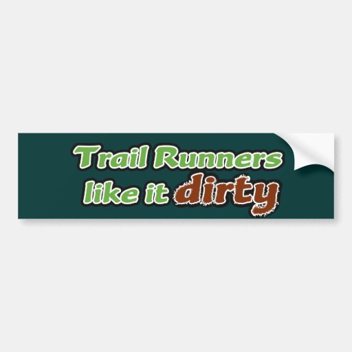 Trail Running Bumper Stickers & Trail Running Bumper Sticker Designs