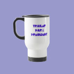 Trailer Park President mugs