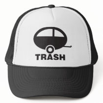 Trailer Trash Trucker Hat