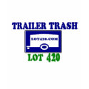 Trailer Trash Lot 420 T-Shirt