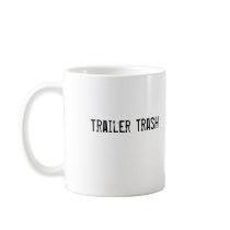 Trailer Trash mugs