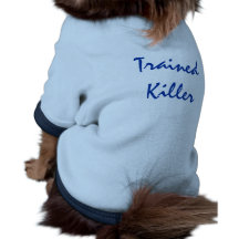 Trained Killer Dog T-Shirt