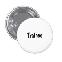 Trainee Pinback Buttons
