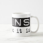 Trains It Is Coffee Mugs