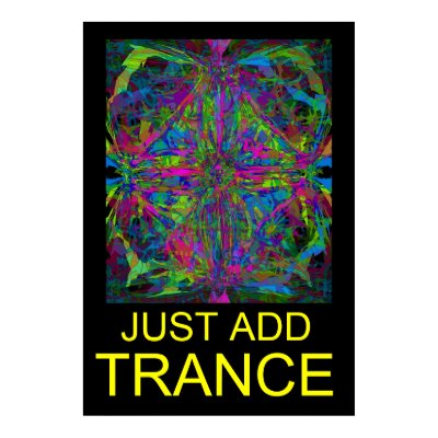 Trance music poster by SPROCKET