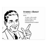 TRANNY CHASER POST CARDS