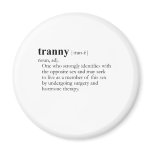 TRANNY (definition) Magnet