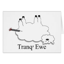 Tranq' Ewe! Funny thank you card. cards