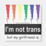 Trans Girlfriend Magnet Square