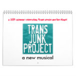 Trans Junk Project 2009 Calendar!