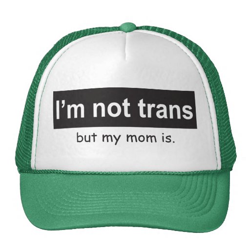 Trans Mom Trucker Trucker Hats
