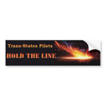 Trans States Pilots/Hold the Line bumper stickers by tbucket Trans States Pilots/Hold the Line bumper stickers