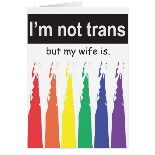 Trans Wife Notecard