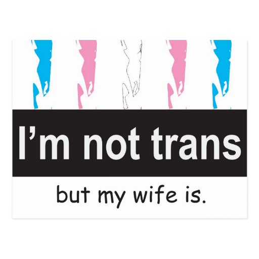 Trans Wife Postcard