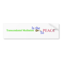 Transcendental Meditation it the key PEACE bumper stickers by tommymi Transcendental Meditation it the key PEACE bumper stickers