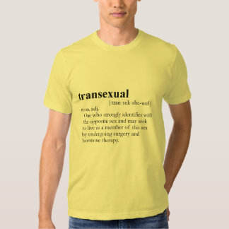 http://rlv.zcache.com/transexual_definition_t_shirt-rb76d8782808c47e3b25dd70460ba16b7_jynro_324.jpg