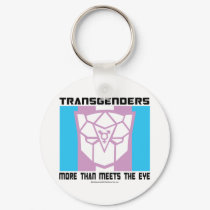 Transgenders More Than Meets The Eye keychains