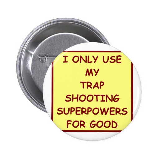 Trap Shooting Buttons and Trap Shooting Pins Zazzle