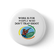 trap shooting fanatoc buttons by jimbuf trap shooting fanatoc buttons