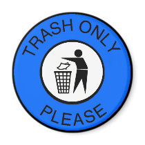 Trash Only Please Fridge Magnet