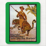 Travel? Adventure? Join the Marines! Mouse Pads