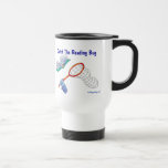 Travel Mug_Catch The Reading Bug mugs