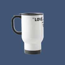 Travel Mug - 'Love is like sourdough...' mugs