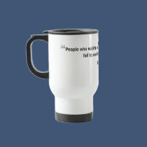 Travel Mug - 'People who wait for a magic wand...' mugs