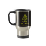 [Crown] keep calm and call batman  Travel Mugs
