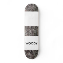 Tree Bark, WOODY Skate Board