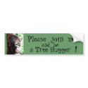 Tree Hugger Bumper Sticker bumper stickers by Rebecca_Reeder Tree Hugger Bumper Sticker bumper stickers