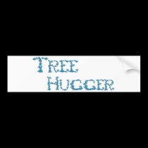 Tree Hugger bumper stickers